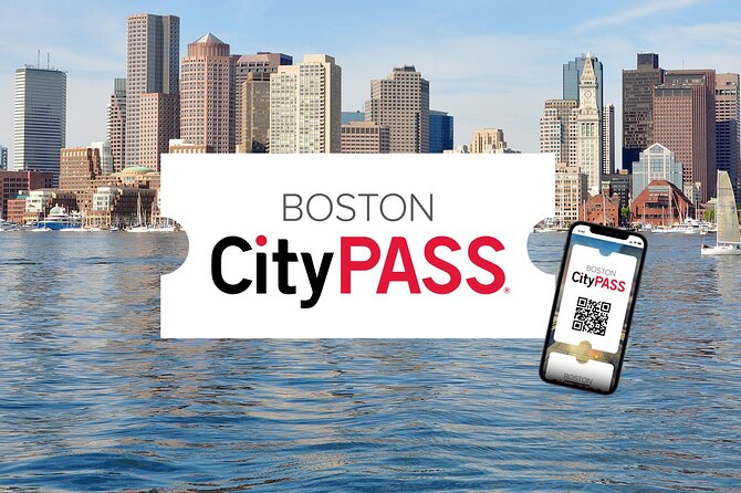 Boston CityPASS® - Boston CityPASS: what you buy for $79, and what you don’t